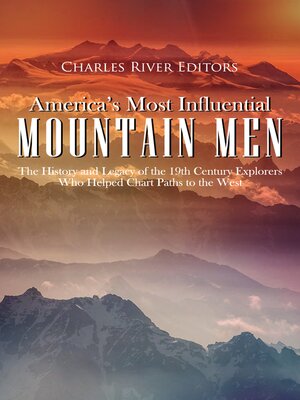 cover image of America's Most Influential Mountain Men